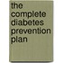 The Complete Diabetes Prevention Plan
