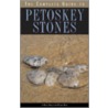 The Complete Guide To Petoskey Stones door William Wilde