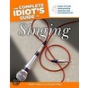 The Complete Idiot's Guide to Singing door Phyllis Fulford