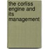 The Corliss Engine And Its Management