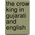 The Crow King In Gujarati And English