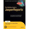 The Definitive Guide To Jasperreports door Teodor Danciu