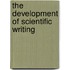 The Development of Scientific Writing