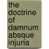 The Doctrine Of Damnum Absque Injuria
