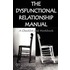 The Dysfunctional Relationship Manual