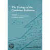 The Ecology Of The Cambrian Radiation by Robert Riding