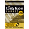 The Equity Trader Course [with Cdrom] by Robert A. Schwartz