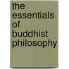 The Essentials Of Buddhist Philosophy door Junjiro Takakusu