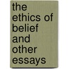 The Ethics Of Belief And Other Essays door William K. Clifford