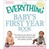 The Everything Baby's First Year Book