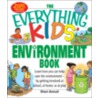 The Everything Kids' Environment Book door Sheri Amsel