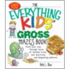 The Everything Kids' Gross Mazes Book door Beth L. Blair