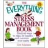 The Everything Stress Management Book door Eve Adamson