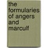 The Formularies of Angers and Marculf