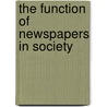 The Function of Newspapers in Society door Brett A. Miller