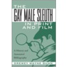 The Gay Male Sleuth In Print And Film door Drewey Wayne Gunn