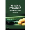 The Global Economic System Since 1945 door Larry Allen