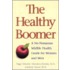 The Healthy Boomer the Healthy Boomer