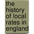 The History Of Local Rates In England
