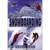 The Illustrated Guide To Snowboarding door Ryan Kevin