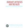The Jehovah's Witnesses And The Nazis door Sylvie Graffard
