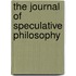 The Journal Of Speculative Philosophy
