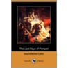 The Last Days of Pompeii (Dodo Press) door Sir Edward Bulwar Lytton