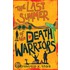 The Last Summer Of The Death Warriors