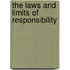 The Laws and Limits of Responsibility