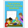 The Literacy Teacher Trainee Handbook door Anita Loughrey