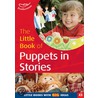 The Little Book Of Puppets In Stories door Simon Macdonald