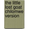 The Little Lost Goat Chilomwe Version door Amanda Jespersen