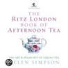 The London Ritz Book Of Afternoon Tea door Helen Simpson