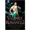 The Mammoth Book of Vampire Romance 2 by Tricia Telep