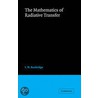 The Mathematics of Radiative Transfer door I.W. Busbridge