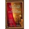 The Mercury Visions of Louis Daguerre door Dominic Smith
