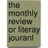 The Monthly Review Or Literay Jouranl