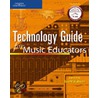 The Music Educator's Technology Guide door Thomson Course Ptr Development