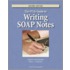 The Ota's Guide To Writing Soap Notes