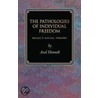 The Pathologies of Individual Freedom door Axel Honneth