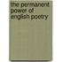 The Permanent Power Of English Poetry
