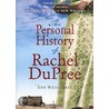 The Personal History Of Rachel Dupree door Ann Weisgarber