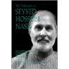 The Philosophy Of Seyyed Hossein Nasr door Seyyed Hossein Nasr