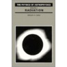 The Physics of Astrophysics, Volume I by Frank H. Shu