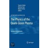 The Physics of the Quark-Gluon Plasma door Onbekend