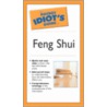 The Pocket Idiot's Guide to Feng Shui door Stephanie Roberts