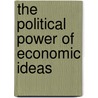 The Political Power Of Economic Ideas door Peter A. Hall
