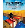 The Principal As Instructional Leader by Sally J. Zepeda
