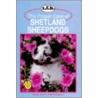 The Proper Care Of Shetland Sheepdogs door Rick Thompson