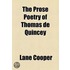 The Prose Poetry Of Thomas De Quincey
